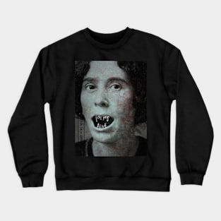 Eat You Alive Crewneck Sweatshirt